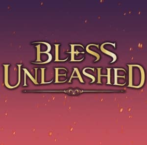 Bless Unleashed