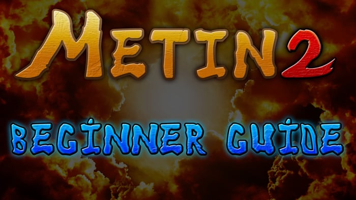Metin2 Beginner Guide 