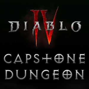 Diablo 4 (IV) Capstone Dungeon Boost
