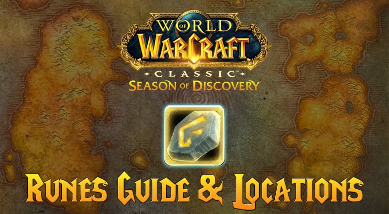 WoW Season of Discovery (SoD) Runes Guide & Locations for all Classes in Phase 1